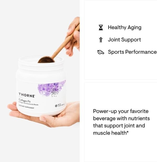 517I-gRMn4L._AC_SL1080_.jpg THORNE Collagen Fit - Unflavored Collagen Peptides Powder with Nicotinamide Riboside - 15g of Collagen Peptides and 14g Protein per Serving - NSF Certified for Sport - 17.8 Oz - 30 Servings