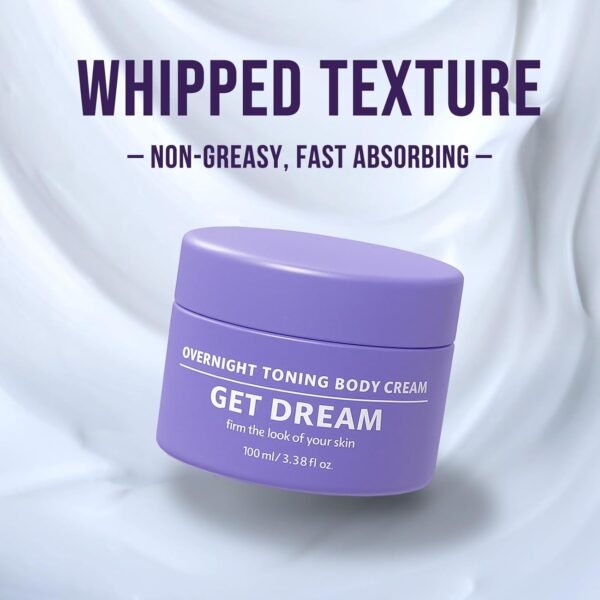 Get Dream Overnight Toning Whip: Body Firming Cream Cellulite Remover for Legs and Body – Skin Tightening Cream for Body with Caffeine & Vitamin C