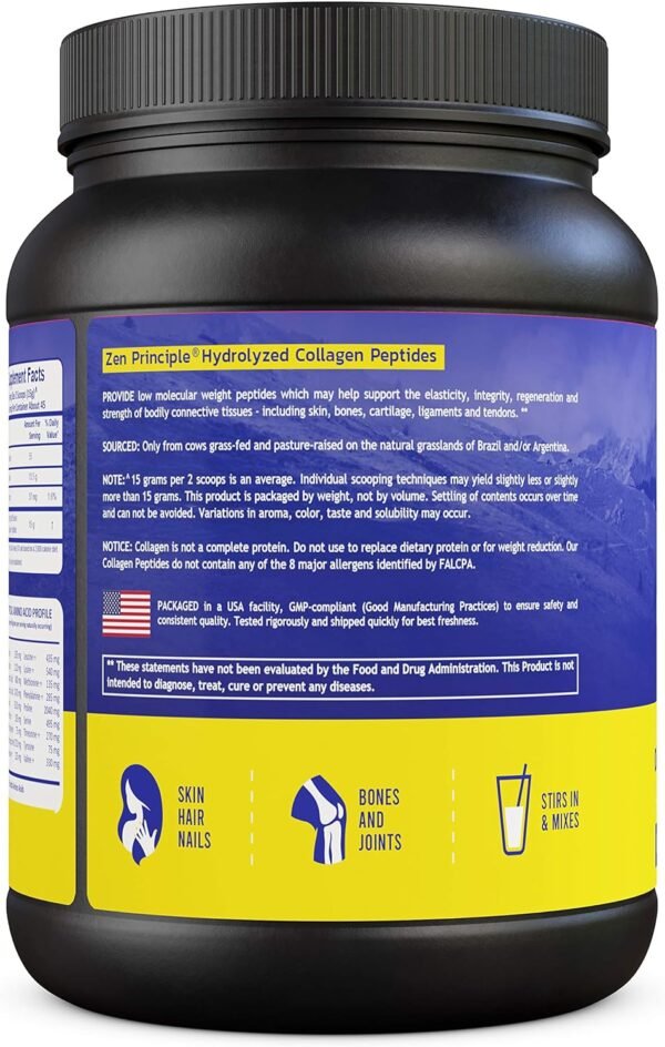 81EQ7zOAdhL._AC_SL1500_.jpg Zen Principle Grass-Fed Collagen Peptides 1.5 lb. Anti-Aging Hydrolyzed Protein Powder for Healthy Hair, Skin, Joints & Nails. Paleo and Keto Friendly, GMO and Gluten Free, Pasture-Raised Bovine.